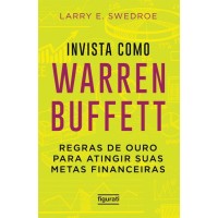 Invista Como Warren Buffet - Larry E. Swedroe - 8567871581