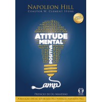 Atitude Mental Positiva - Napoleon Hill