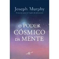 O Poder Cósmico da Mente, o - Edição de Bolso - Joseph Murphy 