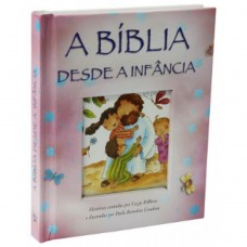 A BÍBLIA DESDE A INFANCIA - ROSA