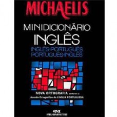 Michaelis - Minidicionário Inglês- Portugues; Portugues-Ingles (Edição livro de bolso)