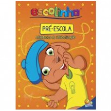 Escolinha - Pré-Escola - Atividades de Alfabetização - 6 a 8 anos Escolinha - Pré-Escola - Atividades de Alfabetização - 6 a 8 anos