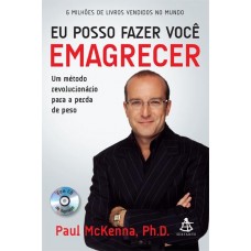 Eu Posso Fazer Você Emagrecer - Paul McKenna