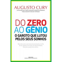 Do Zero ao Gênio - Augusto Cury