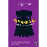 Tamanho 42 e Pronta para Arrasar - Meg Cabot - Meg Cabot vol.4