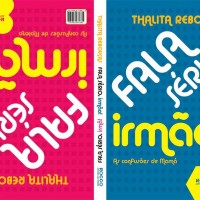 Fala Sério Irmão! - Irmã! - Livro 2 Em 1 - Thalita Rebouças - 8579802520 Fala Sério Irmão! - Irmã! - Livro 2 Em 1 - Thalita Rebouças - 8579802520