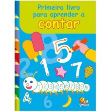 Primeiro Livro Para Aprender A Contar - Todo Livro  -  Faixa etária:     de 3 até 5 anos