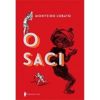 O saci - Monteiro Lobato - 9788525062130 O saci - Monteiro Lobato - 9788525062130
