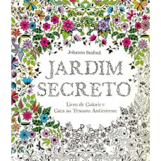 Jardim Secreto. Livro de Colorir e Caça ao Tesouro Antiestresse - Johanna Basford 