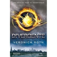 Divergente  - Veronica Roth - Livro 1 - 8579801311