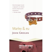 Marley & Eu - Coleção 100 Milhões de Leitores - John Grogan