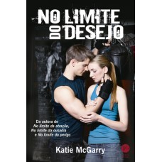 No Limite do Desejo vol.4 - Katie Mcgarry