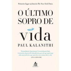 O Último Sopro de Vida - Paul Kalanithi