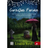 Corações Feridos - Louisa Reid Corações Feridos - Louisa Reid