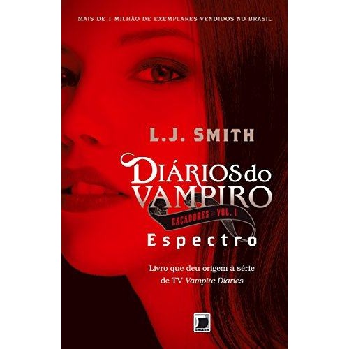 DIARIOS DO VAMPIRO - O RETORNO - MEIA-NOITE - Livro 7 - l. j. smith