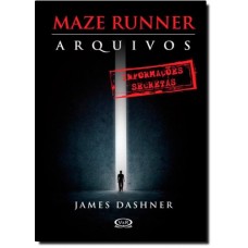 Maze Runner - Arquivos - James Dashner Maze Runner - Arquivos - James Dashner