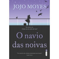 O Navio das Noivas - Jojo Moyes