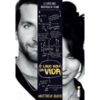 O Lado Bom da Vida - Matthew Quick