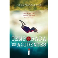Temporada de Acidentes - Moïra Fowley-doyle 