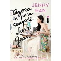 Agora e Para Sempre, Lara Jean Vol.3 - Jenny Han - 8551001981