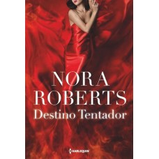 Destino Tentador - Vol. 2 - Serie MacGregor - Nora Roberts - 8539825252