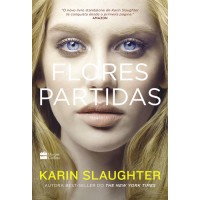 Flores Partidas - Karin Slaughter - 859508162X