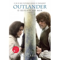 Outlander: o resgate no mar – Livro 3 Outlander: o resgate no mar – Livro 3  - Diana Gabaldon