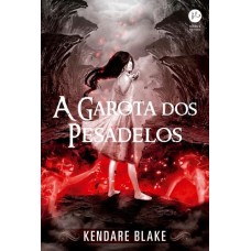 A Garota Dos Pesadelos - Vol. 2 (serie Anna Vestida De Sangue) - 8576866773 - Kensare Blake