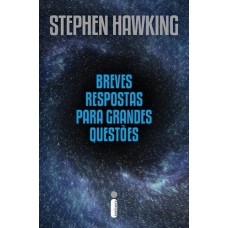Breves Respostas Para Grandes Questões - Stephen Hawking