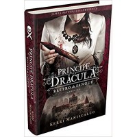 Rastro de sangue: Príncipe Drácula: Uma ameaça sangrenta se esgueira na escuridão: 2 - Kerri Maniscalco - Darkside Rastro de sangue: Príncipe Drácula: Uma ameaça sangrenta se esgueira na escuridão: 2 - Kerri Maniscalco - Darkside