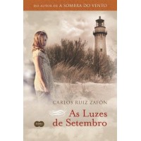 As Luzes de Setembro Vol. 3 Trilogia da Nevoa - Carlos Ruiz Zafón 