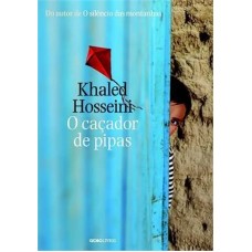 O Caçador de Pipas - Khaled Hosseini