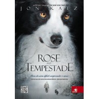 Rose na Tempestade - Para Ela Seria Dificil Compreender o Amor Rose na Tempestade - Para Ela Seria Dificil Compreender o Amor