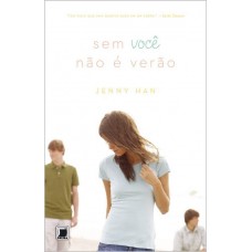 Sem Você Não É Verão - Jenny Han Vol.2