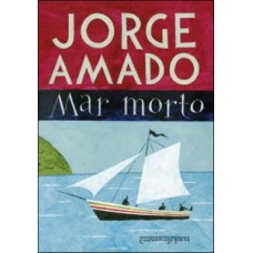 Mar Morto - Jorge Amado