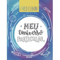 Meu Universo Particular - Frederico Elboni - 9788557171596 (Nova edição)