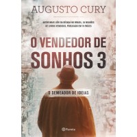 O Vendedor de Sonhos: o Semeador de Ideias - Vol.3 - Augusto Cury - 8542208226