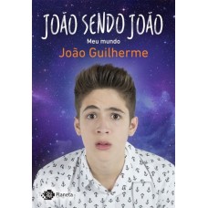 João Sendo João : Meu Mundo - João Guilherme - 8542207963
