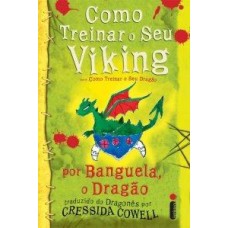 Como Treinar Seu Viking - Vol. 8 - Série Como Treinar o Seu Dragão