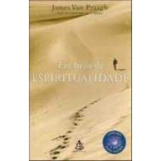 Em Busca da Espiritualidade - James Van Praagh