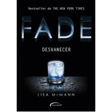 Fade - Desvanecer - Trilogia Wake Vol. 2 - Lisa Macmann
