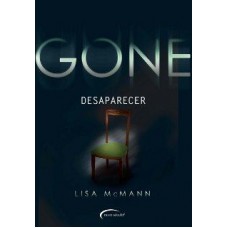 Gone - Desaparecer - Trilogia Wake Vol. 3 - Lisa Macmann