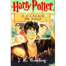 Harry potter e o calice de fogo 4  - J.K. Rowling