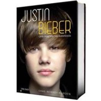 Justin Bieber - Uma Biografia Não Autorizada Justin Bieber - Uma Biografia Não Autorizada