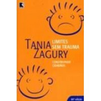 Limites Sem Trauma - Tania Zagury