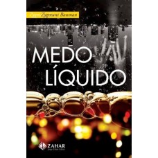 Medo Líquido - Zygmunt Bauman Medo Líquido - Zygmunt Bauman