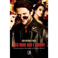 Meu Nome Não é Johnny - Guilherme Fiúza Meu Nome Não é Johnny - Guilherme Fiúza