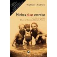 Minhas Duas Estrelas - Ana Duarte Pery Ribeiro Minhas Duas Estrelas - Ana Duarte Pery Ribeiro