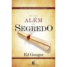 Muito Além do Segredo - Ed Gungor - 8560303294