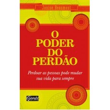 O Poder do Perdão - Janise Beaumont
